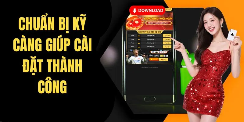 Chuẩn bị kỹ càng giúp cài đặt thành công